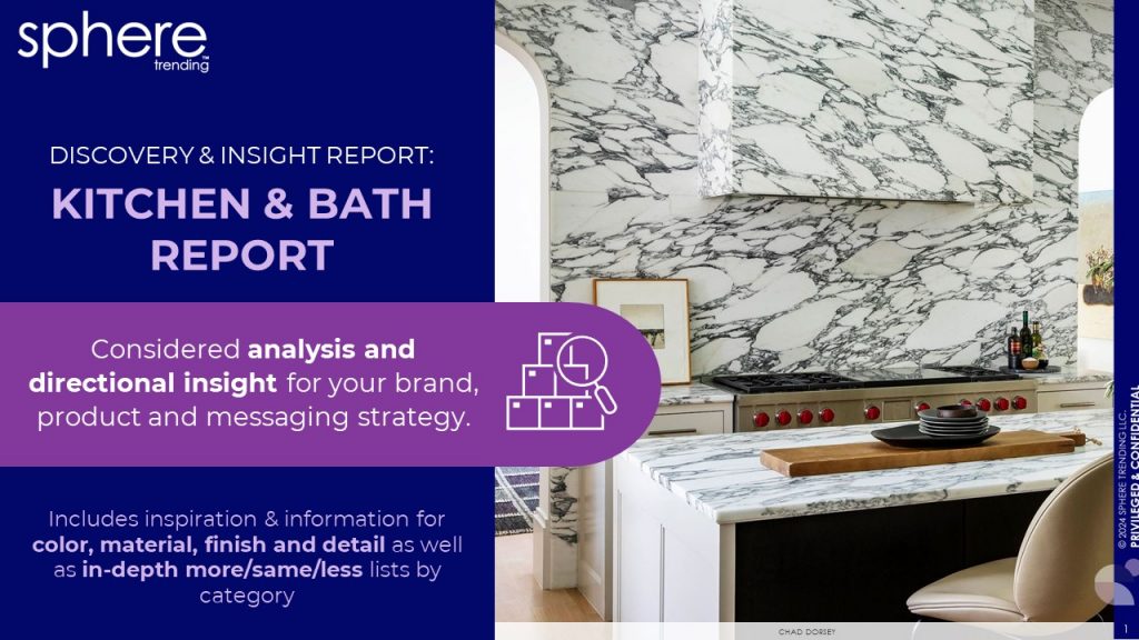 Sphere Trending Kitchen & Bath Report Preview