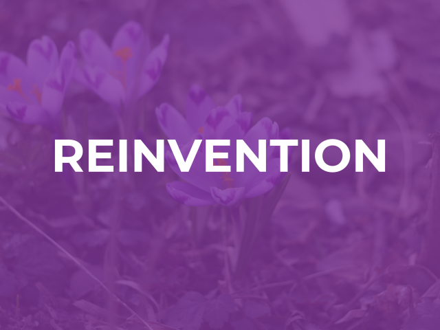 Reinvention Recap